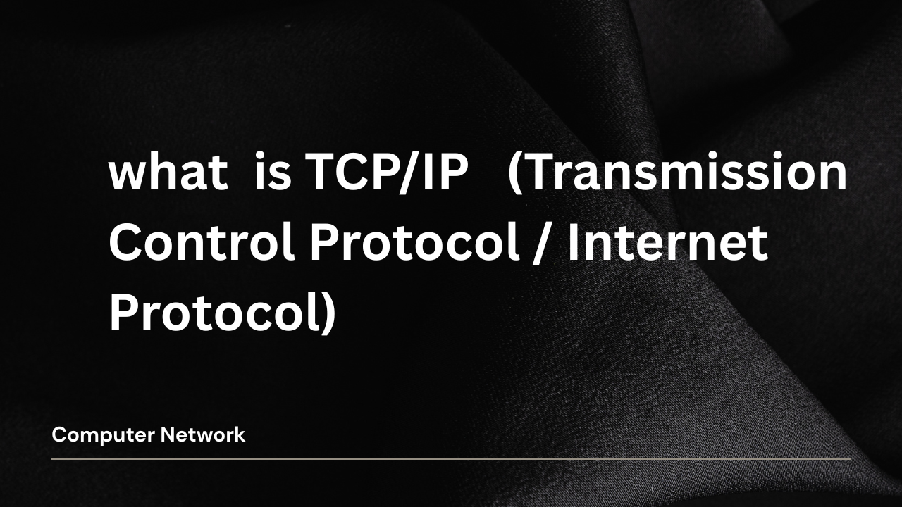 what is tcp/ip?