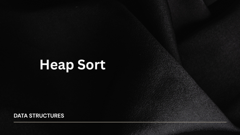 Heap Sort