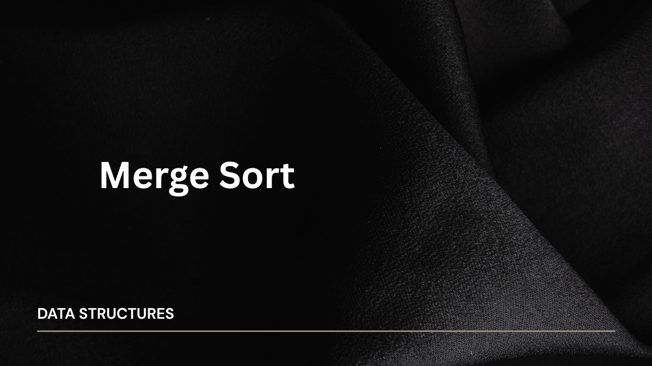 Merge Sort