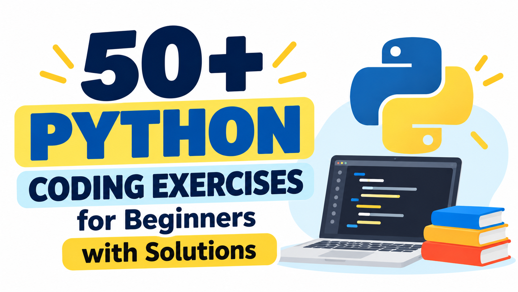 50+ Python coding exercises for beginners with solutions
