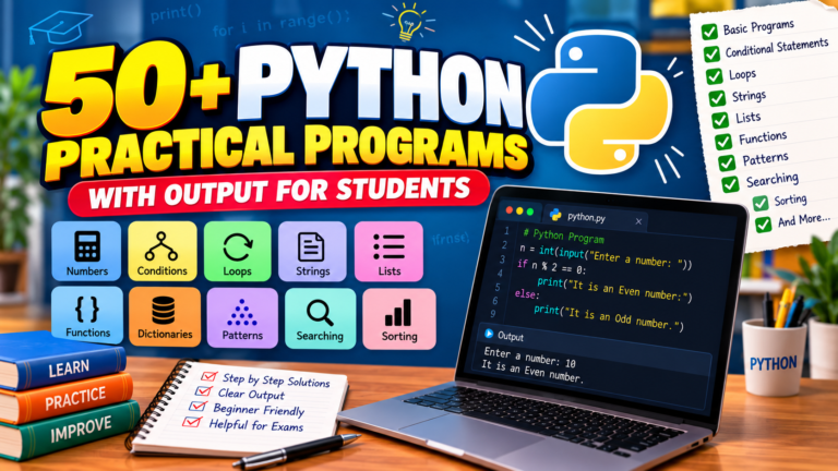 50+ Python practical programs with output for students